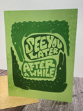 See ya later Alligator After a while Crocodile Greeting Card