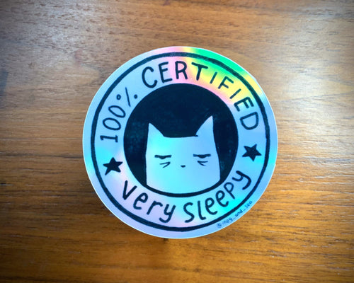 100% Certified Very Sleepy Cat - Holographic Sticker