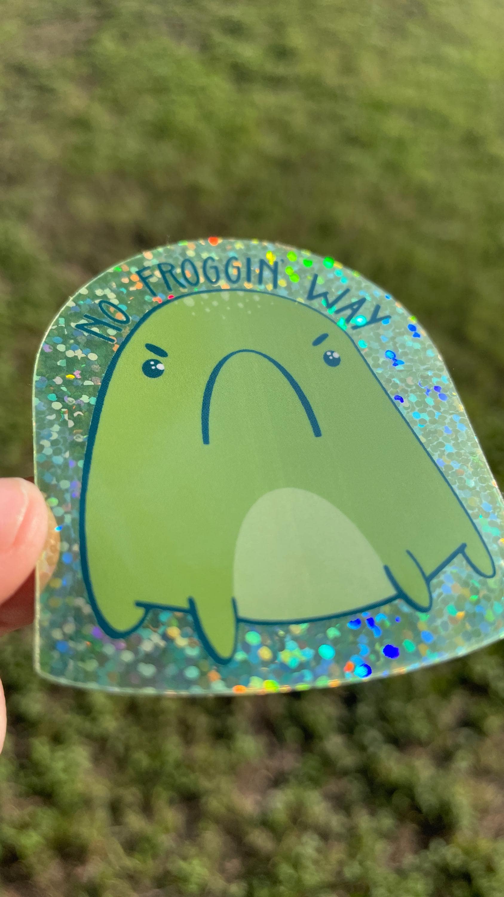 No Froggin' Way - sparkly vinyl sticker