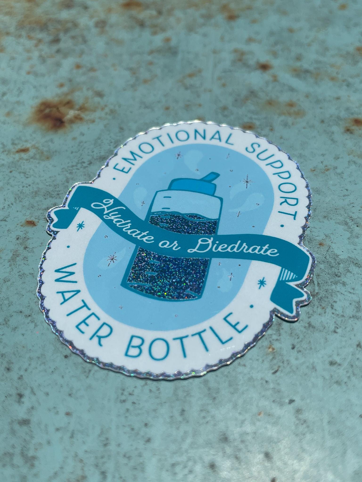 Emotional Support Water Bottle - Glittery waterproof sticker